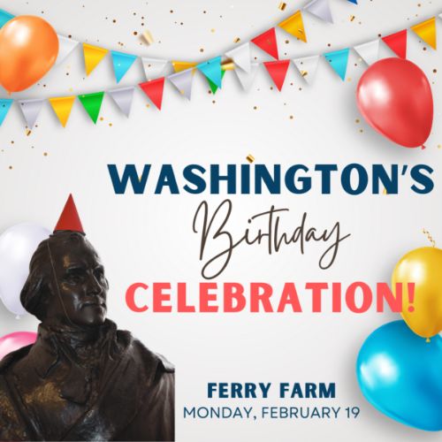 George Washington’s Birthday Celebration